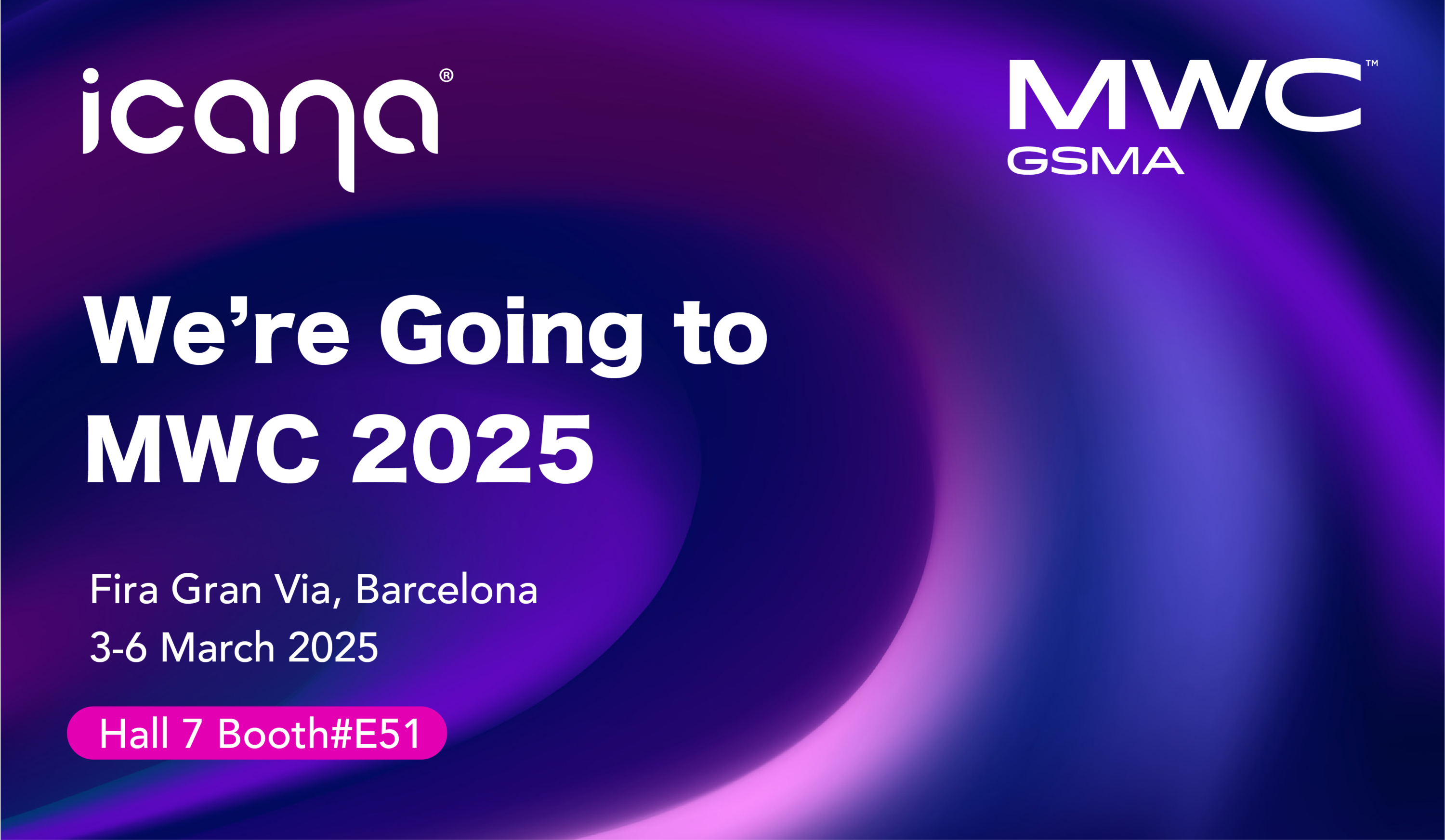 Join iCana at MWC 2025 in Barcelona!